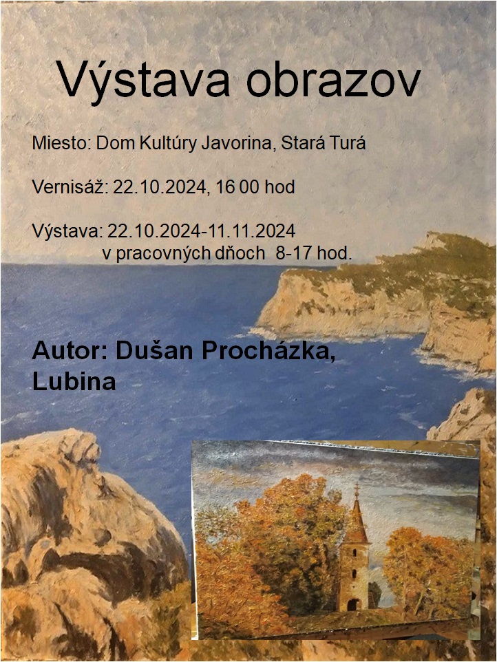 Výstava obrazov Dušana Procházku