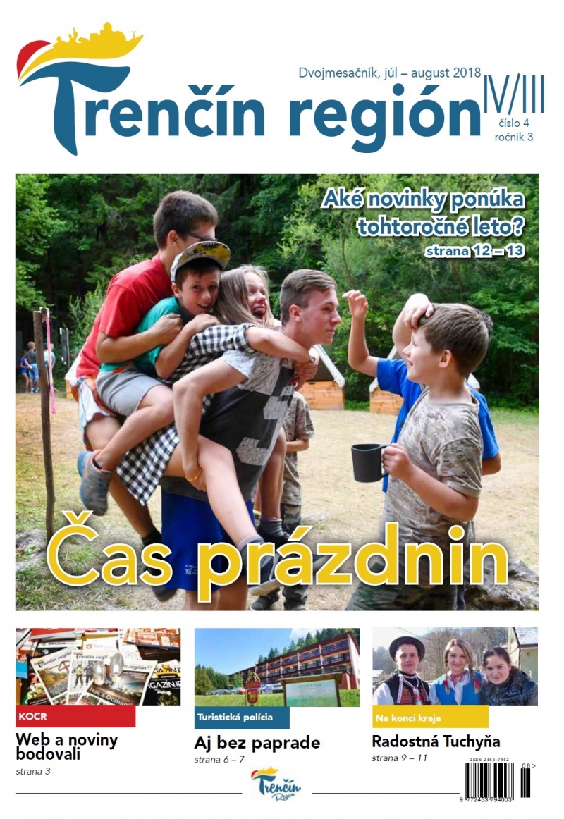 Trenčin región, dvojmesačník, júl - august 2018, číslo 4, ročník 3