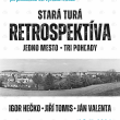 Výstava fotografii Stará Turá RETROSPEKTÍVA